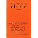 BOTTO, António. - CIUME. Canções. (assinado)