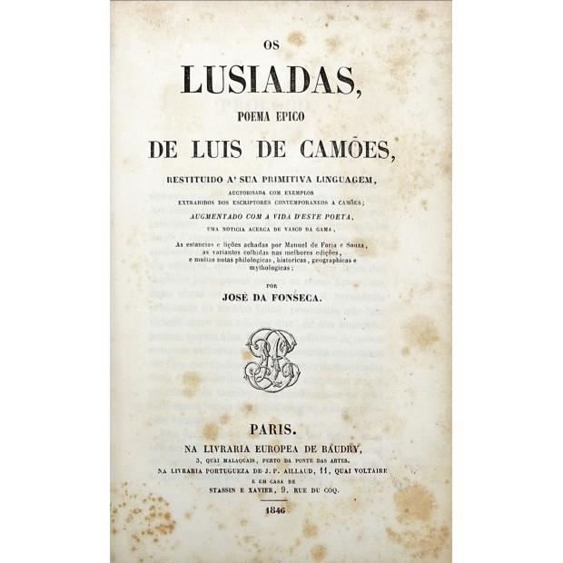 CAMÕES, Luis de. - OS LUSIADAS. Poema épico de Luis de Camões, restituido á primitiva linguagem, auctorisada com exemplos extrahidos dos escriptores contemporaneos a Camões...