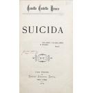 CASTELLO BRANCO, Camillo de. - SUICIDA.