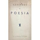 CADERNOS DE POESIA. Organizados por Tomaz Kim, José Blanc de Portugal, Ruy Cinatti, José Blanc de Portugal e José -Augusto França. Nº 1. 