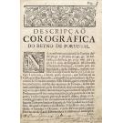 FREIRE, António de Oliveira. - DESCRIPÇAM COROGRAFICA DO REYNO DE PORTUGAL, QUE CONTERM HUMA EXACTA RELAÇAM DE SUAS PROVINCIAS, Comarcas, Cidades, Villas, Freguezias, Montes, Rios...