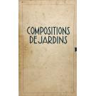 HAFFNER, Jean Jacques. - COMPOSITIONS DE JARDINS.