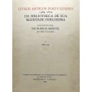 MANUEL II, D. - LIVROS ANTIGOS PORTUGUESES. 1489-1600. DA BIBLIOTHECA DE SUA MAJESTADE FIDELISSIMA. Descripto por S. M. El-Rei... Em Três Volumes. I - 1489-1539. II - 1540-1569. III - 1570-1600. 