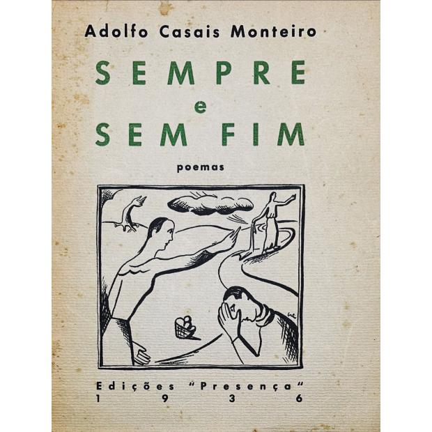 MONTEIRO, Adolfo Casais. - SEMPRE E SEM FIM. Poemas. (assinado por Nemésio)