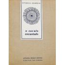 NEMÉSIO, Vitorino. - O CAVALO ENCANTADO. 