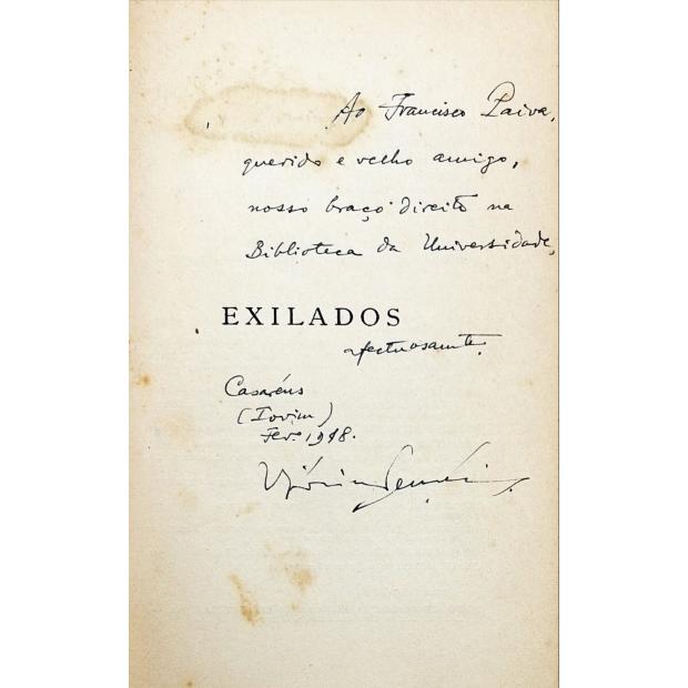 NEMÉSIO, Vitorino. - EXILADOS. 1828-1832. História sentimental e politica do liberalismo na emigração. (assinado)