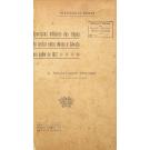 OPERAÇÕES MILITARES DAS TROPAS DO SECTOR ENTRE MINHO E CÁVADO EM JULHO DE 1912. Relatórios oficiais. 