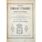 PINTO, Albano da Silveira. - RESENHA DAS FAMILIAS TITULARES E GRANDES DE PORTUGAL. Tomo I (e II). 