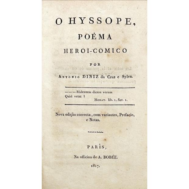 SILVA, António Diniz da Cruz e. -O HYSSOPE. Poéma Heroi-Comico.