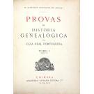SOUSA, D. António Caetano de. - HISTÓRIA GENEALÓGICA DA CASA REAL PORTUGUESA. Vol. I (ao XXV e Índice geral). 