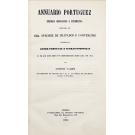 VALDEZ, António. - ANNUARIO PORTUGUEZ HISTORICO BIOGRAPHICO E DIPLOMATICO seguido de uma synopse de tratados e convenções celebrados entre Portugal e outras Potências ou em que este reino foi comprehendido desde 1093 até 1854.