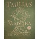 VAZ, Cónego Fernando de Meneses. - FAMILIAS DA MADEIRA E PORTO SANTO. Nº1 (ao 15). 