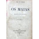 QUEIROZ, Eça de. - OS MAIAS. Episodios da vida romantica. 
