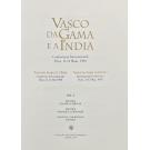 VASCO DA GAMA E A ÍNDIA. Conferência Internacional. Vasco da Gama and India, International Conference, Paris, 11-13 May, 1998. Vol. I. História política e militar. Vol. II História social e económica. Vol. III História religiosa, cultural e artística. 