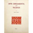 BASTOS, Carlos. - SUBSIDIOS PARA A HISTÓRIA DA ARTE ORNAMENTAL DOS TECIDOS.