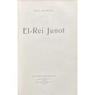 BRANDÃO, Raul. - EL-REI JUNOT.