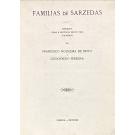 BRITO E GODOFREDO FERREIRA, Francisco Nogueira de. - FAMILIAS DE SARZEDAS. Subsídios para a história desta vila coligida por... 